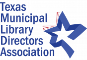 Texas Municipal Library Directors Association